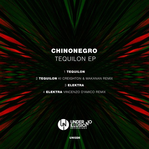 Chinonegro - Tequilon EP [UNI228]